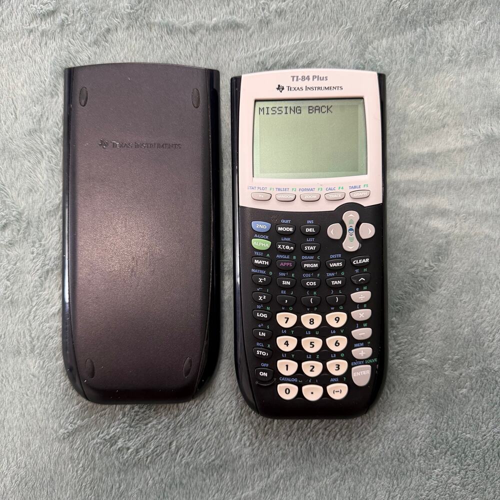 Texas Instruments TI-84 Plus Calculator Missing BackTESTED